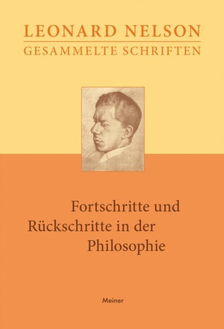 Leonard Nelson, Julius Kraft - Fortschritte und Rückschritte in der Philosophie, E-bok