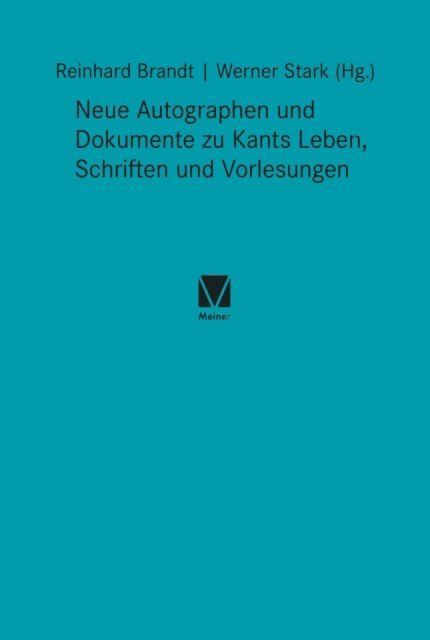 Werner Stark, Reinhard Brandt - Neue Autographen und Dokumente zu Kants Leben, Schriften und Vorlesungen, E-bok