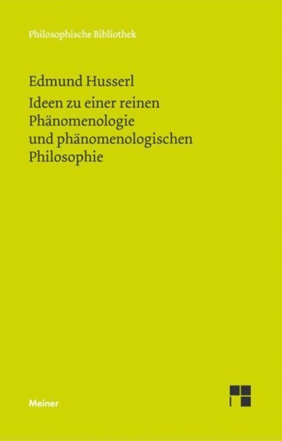 Edmund Husserl, Elisabeth Stroker - Ideen zu einer reinen Phänomenologie und phänomenologischen Philosophie, E-bok