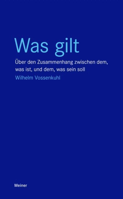 Wilhelm Vossenkuhl - Was gilt, E-bok