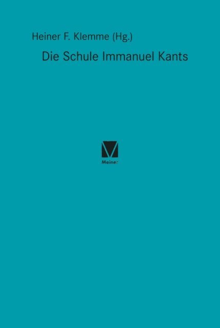 Heiner F. Klemme - Die Schule Immanuel Kants, E-bok