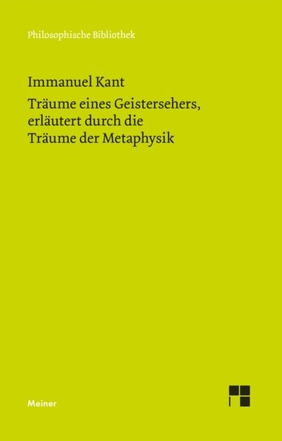 Immanuel Kant, Lothar Kreimendahl, Michael Oberhausen - Träume eines Geistersehers, erläutert durch Träume der Metaphysik, E-bok