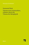 Trÿume eines Geistersehers, erlÿutert durch Trÿume der Metaphysik