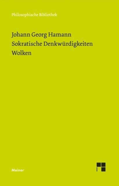 Johann Georg Hamann, Janina Reibold, Leonard Keidel - Sokratische Denkwürdigkeiten. Wolken, E-bok
