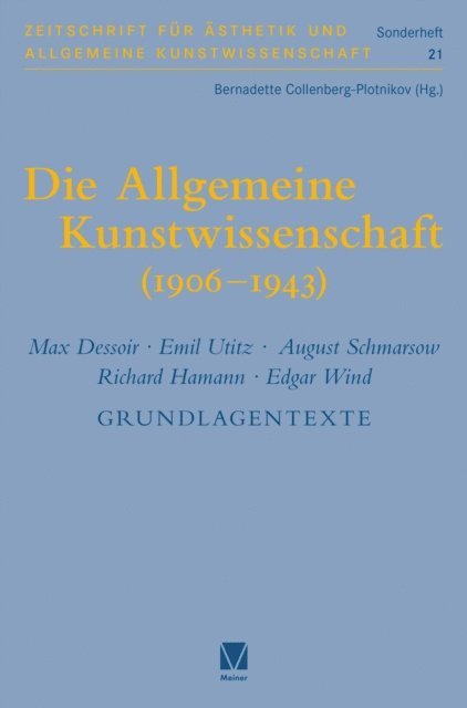 Bernadette Collenberg-Plotnikov - Die Allgemeine Kunstwissenschaft (1906-1943). Band 2, E-bok