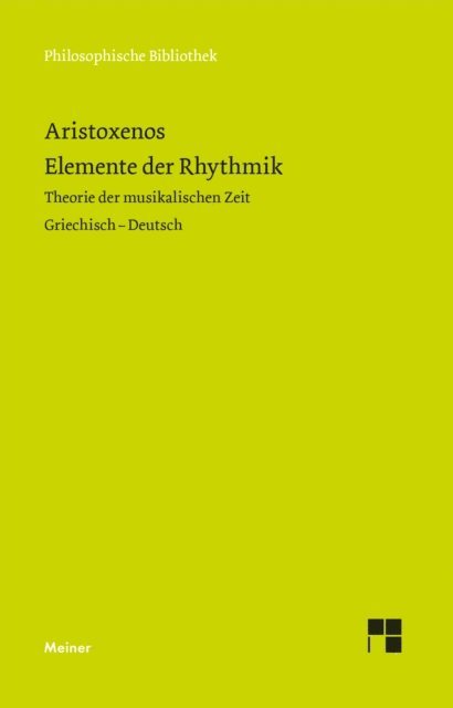 Aristoxenos, Wolfgang Detel - Elemente der Rhythmik, E-bok