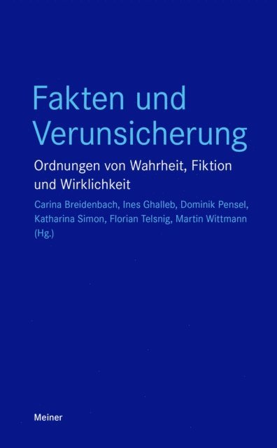 Martin Wittmann, Florian Telsnig, Katharina Simon, Dominik Pensel, Ines Ghalleb, Carina Breidenbach - Fakten und Verunsicherung, E-bok
