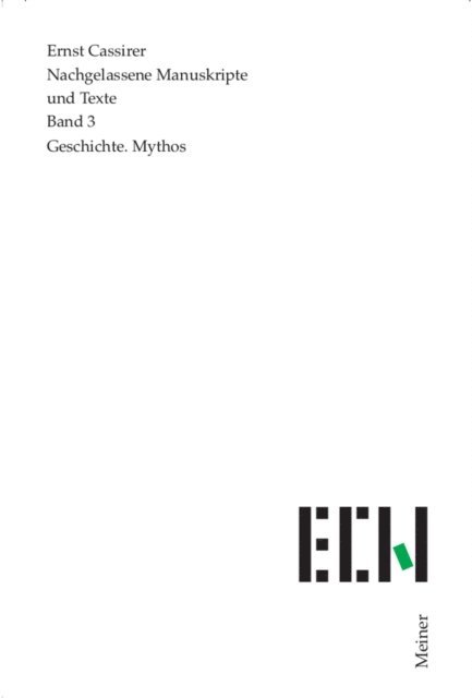 Ernst Cassirer, Rudiger Kramme, Herbert Kopp-Oberstebrink, Klaus Christian Kohnke - Geschichte. Mythos, E-bok