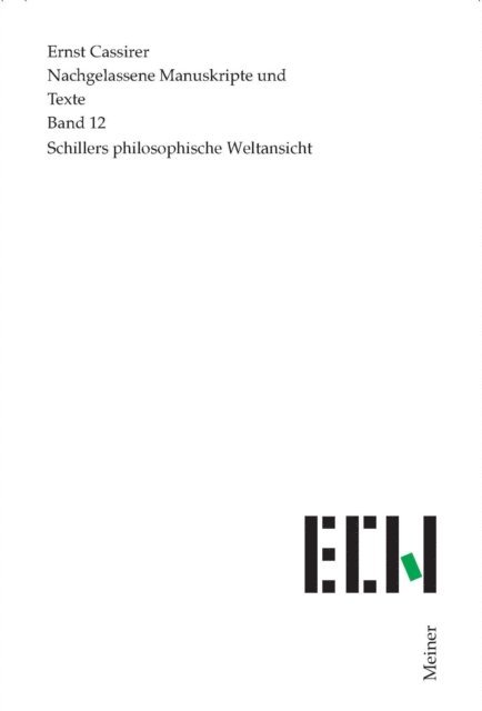 Ernst Cassirer, Jorg Fingerhut - Schillers philosophische Weltansicht, E-bok