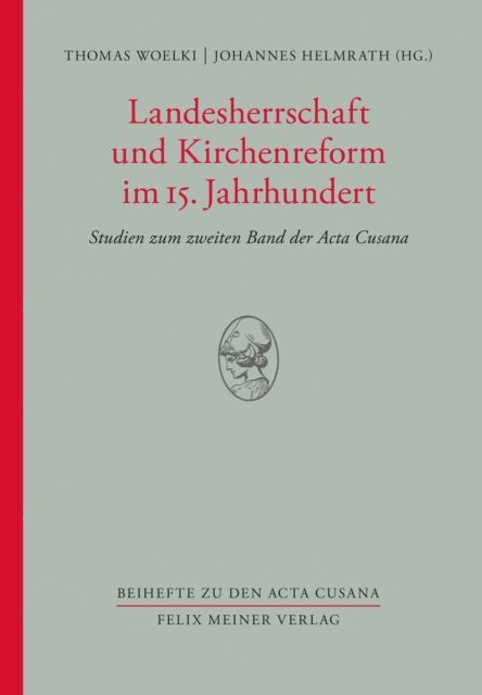 Johannes Helmrath, Thomas Woelki - Landesherrschaft und Kirchenreform im 15. Jahrhundert, E-bok