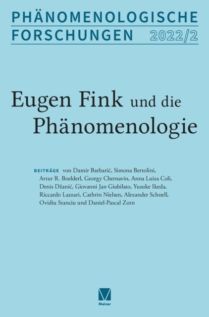 Cathrin Nielsen, Alexander Schnell - Eugen Fink und die Phanomenologie, E-bok