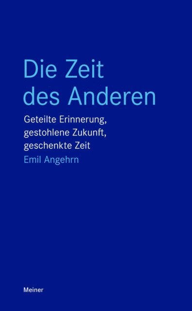 Emil Angehrn - Die Zeit des Anderen, E-bok