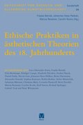 Ethische Praktiken in ÿsthetischen Theorien des 18. Jahrhunderts