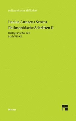Seneca, Otto Apelt - Philosophische Schriften II, Häftad