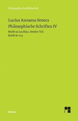 Seneca, Otto Apelt - Philosophische Schriften IV, Häftad