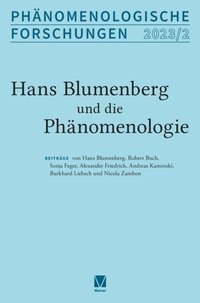 Hans Blumenberg und die Phÿnomenologie