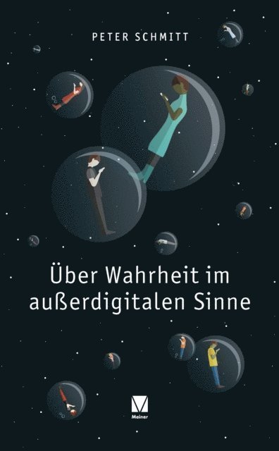 Peter Schmitt - Über Wahrheit im außerdigitalen Sinne, E-bok