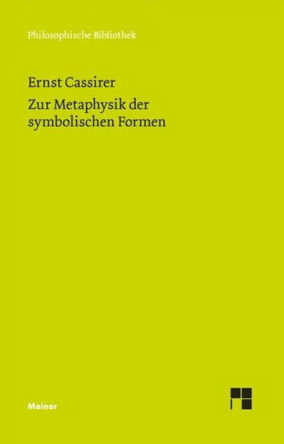 Ernst Cassirer, John Michael Krois - Zur Metaphysik der symbolischen Formen, E-bok