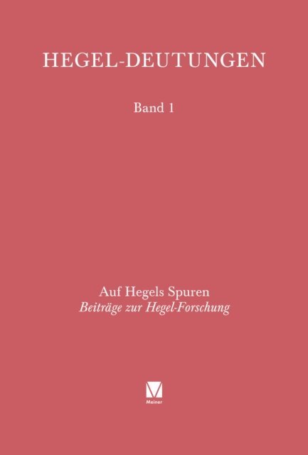 Friedhelm Nicolin, Helmut Schneider, Lucia Sziborsky - Auf Hegels Spuren, E-bok