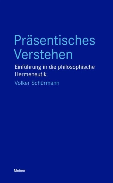 Volker Schurmann - Präsentisches Verstehen, E-bok