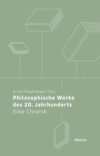 Arnim Regenbogen, Arnim Regenbogen - Philosophische Werke des 20./21. Jahrhunderts, E-bok