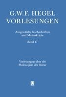 Georg Wilhelm Friedrich Hegel, Karol Bal, Gilles Marmasse - Vorlesungen über die Philosophie der Natur, Inbunden