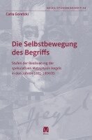 Catia Goretzki - Selbstbewegung des Begriffs, Häftad