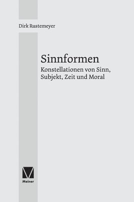 Dirk Rustemeyer - Sinnformen, Häftad