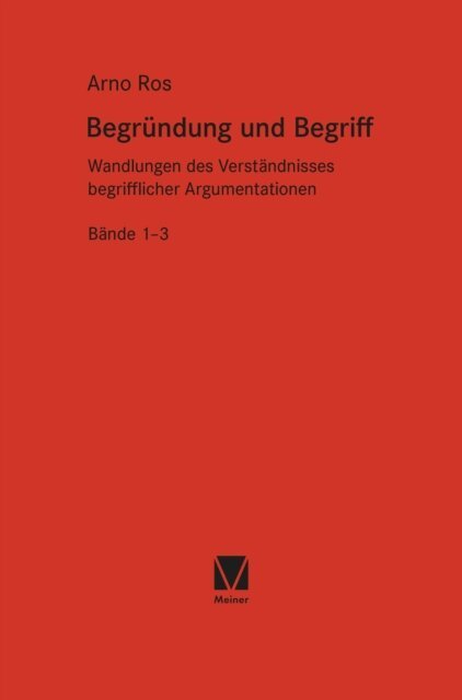 Arno Ros - Begrundung und Begriff, E-bok