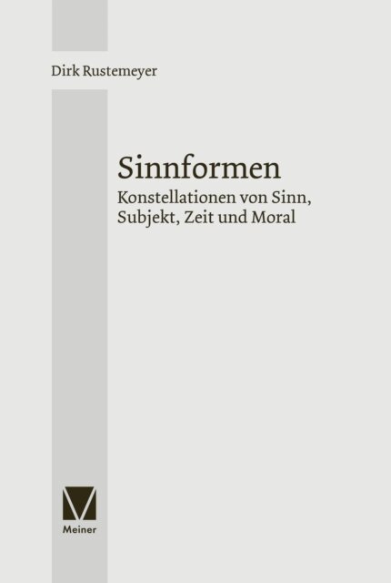 Dirk Rustemeyer - Sinnformen, E-bok