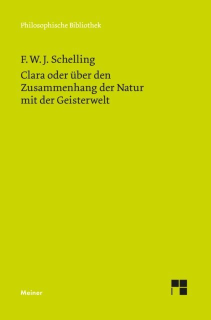 Friedrich Wilhelm Joseph Schelling, Vicki Muller-Luneschlo - Clara oder über den Zusammenhang der Natur mit der Geisterwelt, E-bok