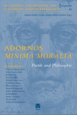 Helena Esther Grass, Stefan Müller-Dohm - Adornos "Minima Moralia", Häftad