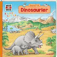 WAS IST WAS Kindergarten Band 18 Dinosaurier