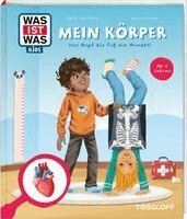 Larissa Meier - WAS IST WAS Kids Mein Körper. Von Kopf bis Fuß ein Wunder!, Inbunden