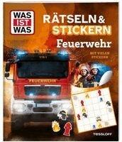 Tessloff Verlag Ragnar Tessloff GmbH & Co. KG - WAS IST WAS Rätseln und Stickern: Feuerwehr, Häftad. Tillgänglighet: Lägg i varukorg