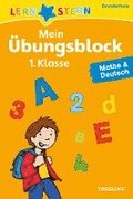 Lernstern: Mein bungsblock 1. Klasse. Mathe & Deutsch