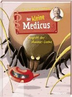 Dietrich Grönemeyer - Der kleine Medicus. Band 6. Angriff der Monster-Zecke, Inbunden. Tillgänglighet: Lägg i varukorg