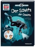 WAS IST WAS. Dr. Floh taucht ab. Der Schatz der Cenote. Ein Tauchabenteuer