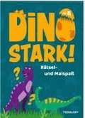 Dinostark! R�tsel- und Malspa�