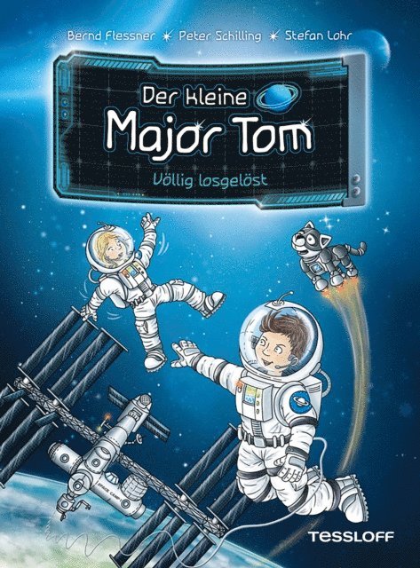 Peter Schilling, Bernd Flessner - Der kleine Major Tom. Band 1. Völlig losgelöst, E-bok