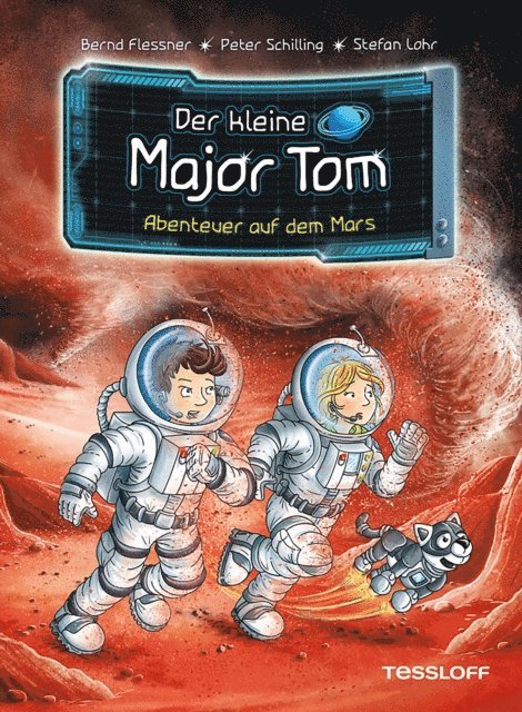 Peter Schilling, Bernd Flessner - Der kleine Major Tom. Band 6. Abenteuer auf dem Mars, E-bok