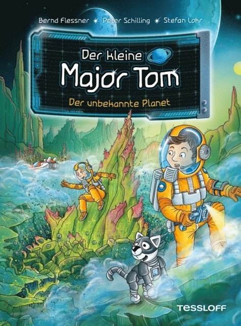 Peter Schilling, Bernd Flessner - Der kleine Major Tom. Band 20. Der unbekannte Planet, E-bok