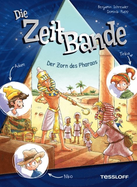 Benjamin Schreuder - Die ZeitBande. Band 1. Der Zorn des Pharaos, E-bok