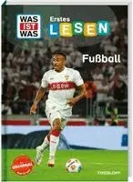 WAS IST WAS Erstes Lesen. Fußball
