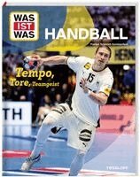 Florian Schmidt-Sommerfeld - WAS IST WAS Handball. Tempo, Tore, Teamgeist, Inbunden. Tillgänglighet: Lägg i varukorg