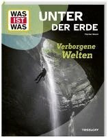 Florian Sturm - WAS IST WAS Unter der Erde. Verborgene Welten, Inbunden. Tillgänglighet: Lägg i varukorg