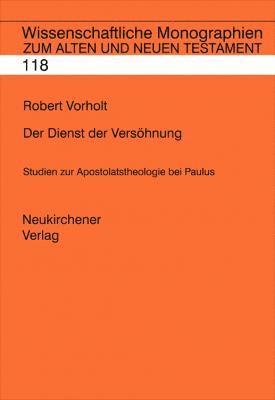 Robert Vorholt - Der Dienst der Versohnung, Inbunden