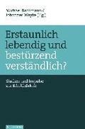 Erstaunlich lebendig und best"rzend verstÿndlich?
