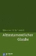 Alttestamentlicher Glaube