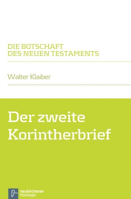 Walter Klaiber - Der zweite Korintherbrief, E-bok